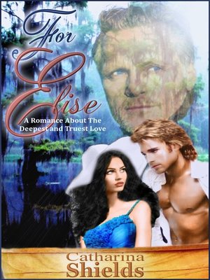 cover image of For Elise (A Romance About the Deepest and Truest Love)